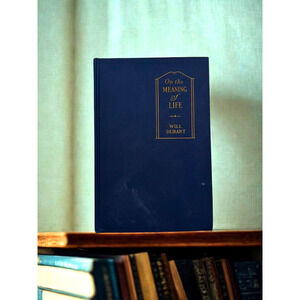 On The Meaning Of Life by Will Durant, 1932 1st Edition 3rd Printing RARE HC